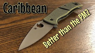 Spyderco Caribbean - Better Than A ParaMilitary 2.