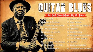 Relaxing Blues Guitar | Greatest Blues Songs Ever | Best Of Slow Blues/Rock Ballads Playlist