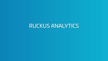 RUCKUS Analytics Intro
