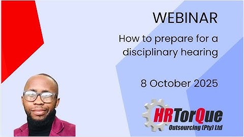 Webinar - How to prepare for a disciplinary hearing
