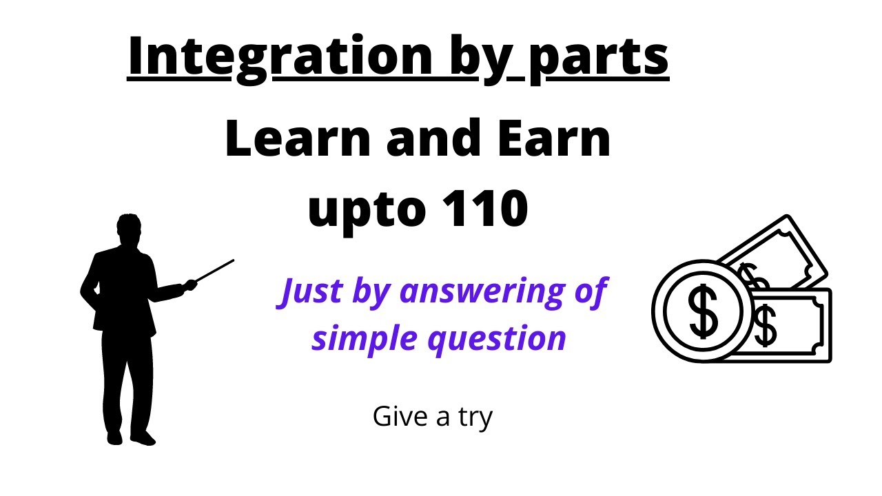 Integration by Parts (Simply Explained) Learn and Earn