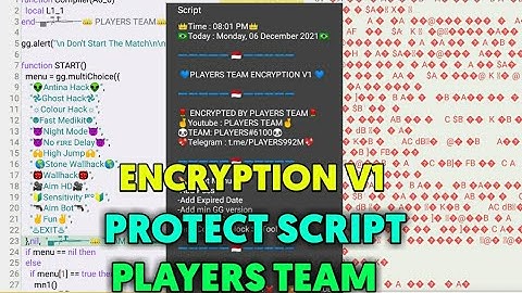 Players Team V1 Encryption | | How To Encrypt GG Script | | Compile Script | | Protect Script
