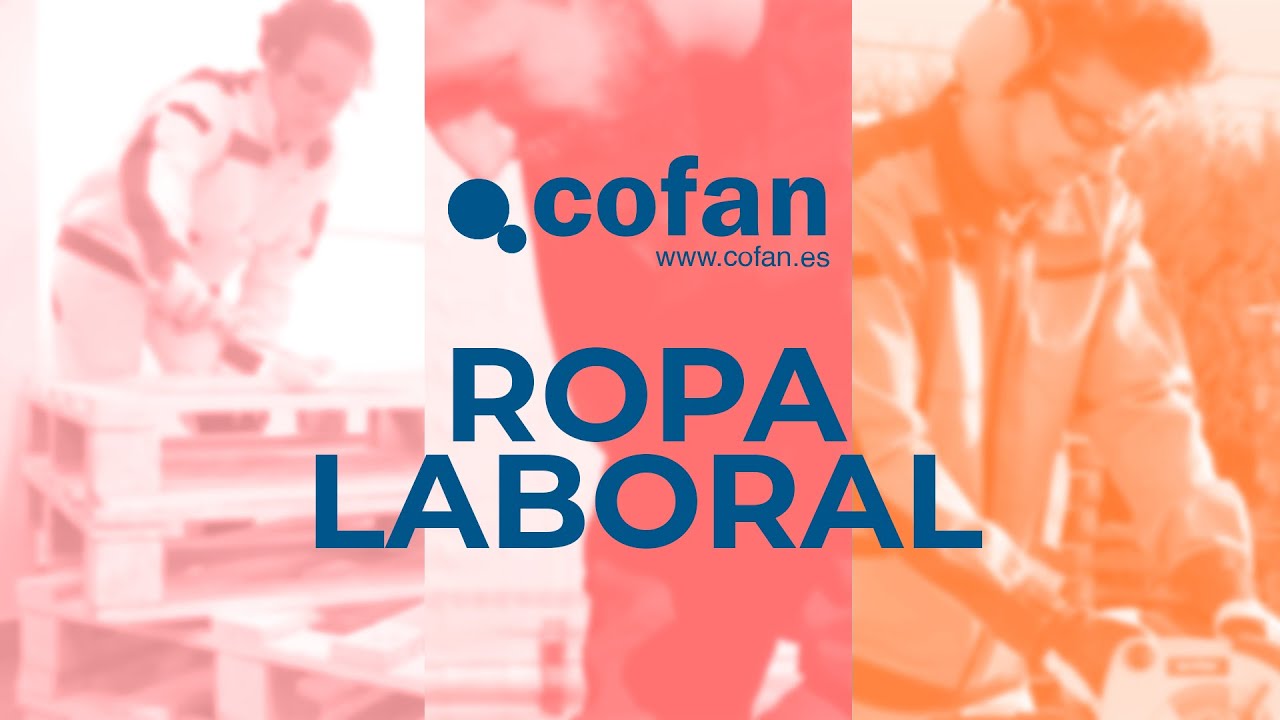 Gama uniformes marca Cofan | Ropa Laboral - YouTube
