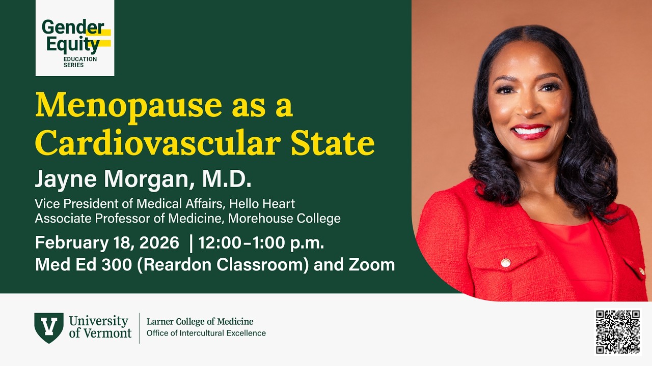 Gender Equity Education Series- Menopause as a Cardiovascular State, Jayne Morgan