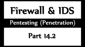 Firewall - Pentesting (Penetration) Part 14.2