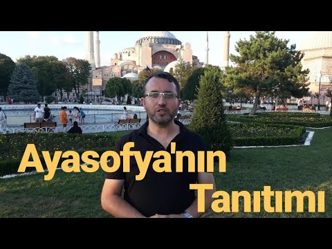 Ayasofya'nın kısa tanıtımı - YouTube