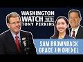 Amb. Sam Brownback and Grace Jin Drexel Reveal More of China’s Christian and Religious Persecution