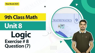9th Class Math Unit 8 | Exercise 8 Question 7 | 9th Math Book 2025