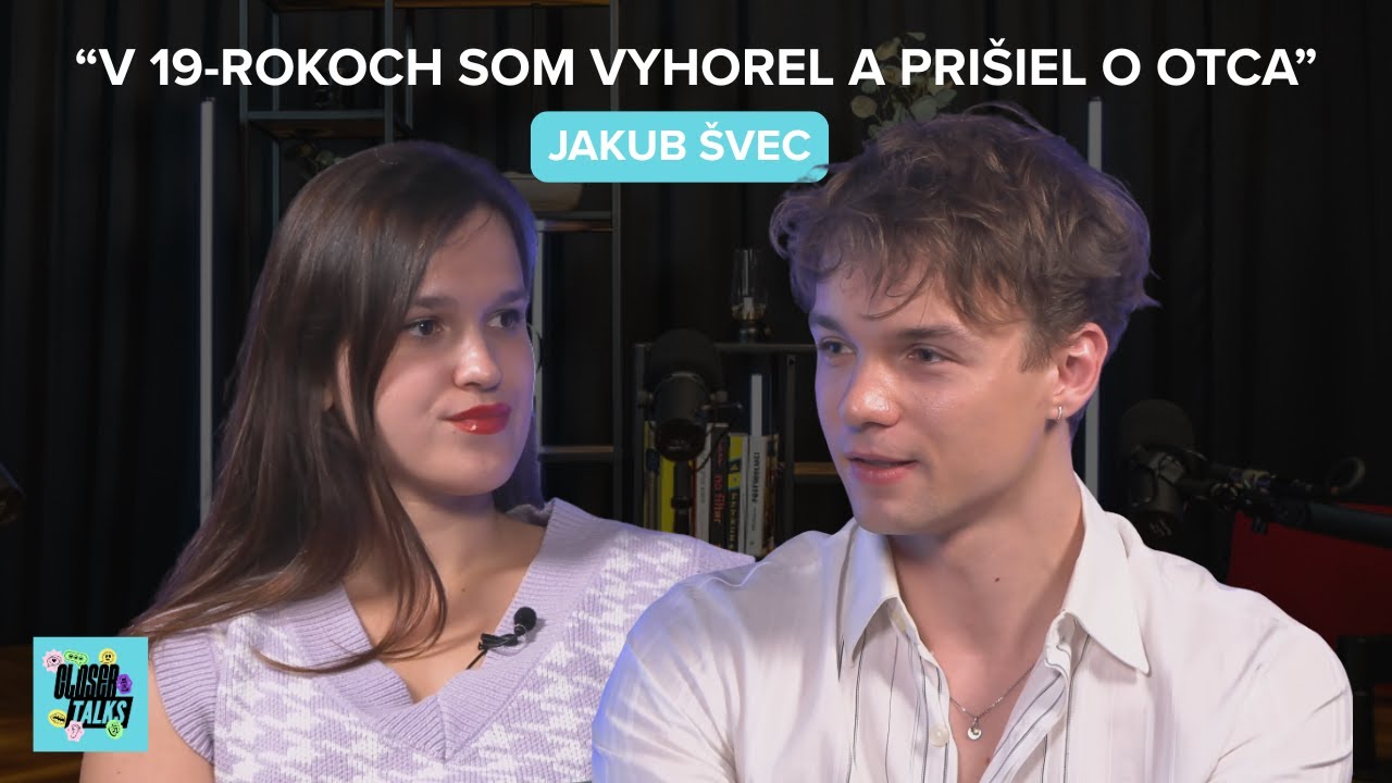 Jakub Švec: V 19-tich som vyhorel a prišiel o otca. Získal som iný pohľad na život