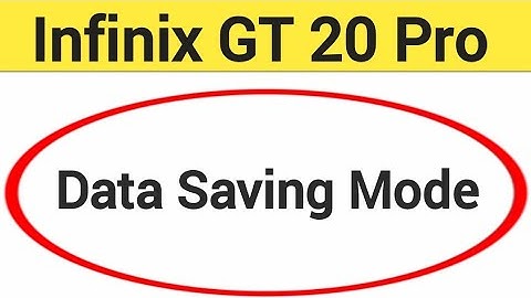 Infinix GT 20 Pro me data saving mode kaise karen, how to on data saving mode