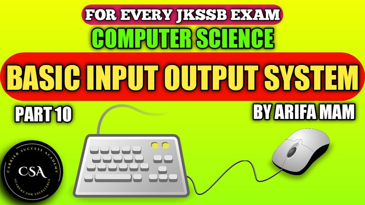 Basic input output system for all jkssb exams by Aarifa mam part 10 ...