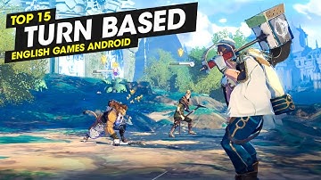 Top 15 English Turn Based RPG Games for Android 2024