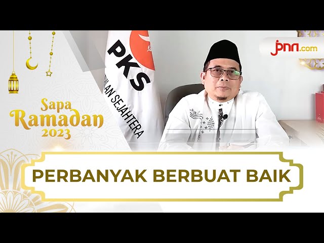 Gembong Sumedi PKS: Bonus dari Allah | Sapa Ramadan