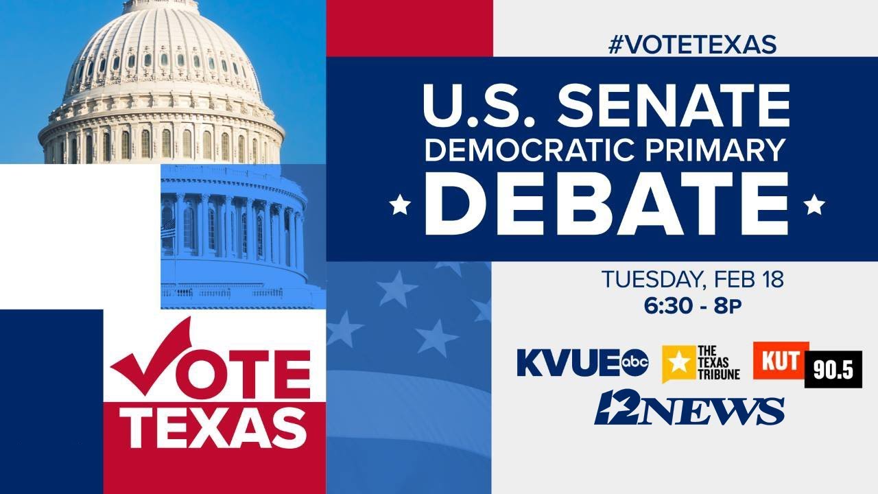 Texas U.S. Senate Democratic Primary Debate YouTube