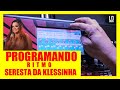 PROGRAMANDO O RITMO  SERESTA DA KLESSINHA #2023