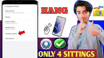 4 Setting For All Android Device Hang Problem Solve 100% Working Tips & Tricks | Phone Hang Problem
