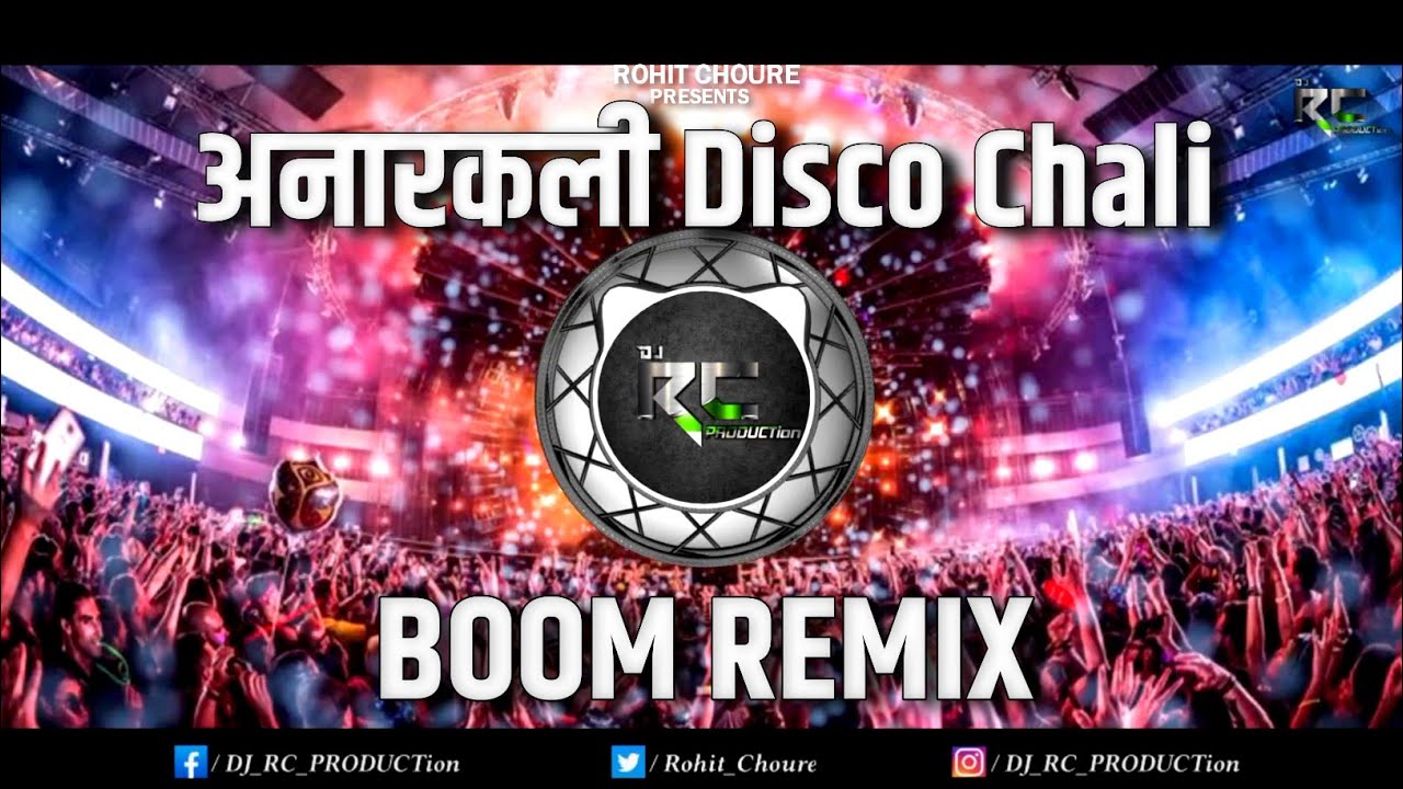 Anarkali Disco Chali  Housefull   2  BOOM Remix  DJ RC PRODUCTion  2023  Dj Song