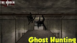 The hidden source - Ghost hunting