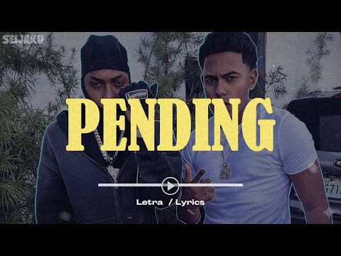 PENDING | Lil Naay, Myke Towers (LETRA)