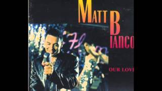 Matt Bianco "Our Love" chords