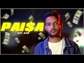 Paisa  pvn  new haryanvi song 2024