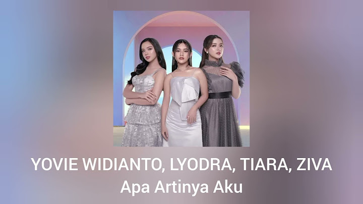 Yovie Widianto, Lyodra, Tiara Andini, Ziva Magnolya - Apa Artinya Aku (Official Audio)
