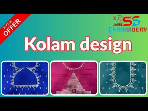 # కోలం డిజైన్ కోలాహలం #blouse #embroidery @ssdembroidery #9912111144