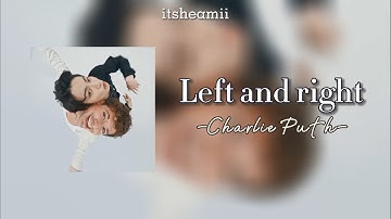 Charlie Puth - Left And Right ft. Jungkook of BTS (speed up + lyrics)