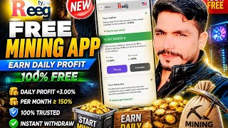  New Free Mining App Reeg | Create Account &amp; Full Working Process | Honest Review 2026