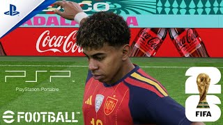 eFootball World Cup 2026 - Uruguay VS Spain | Akron Stadium [PSP/PPSSPP]