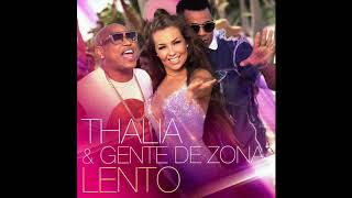 Thalia Lento ft Gente De Zona