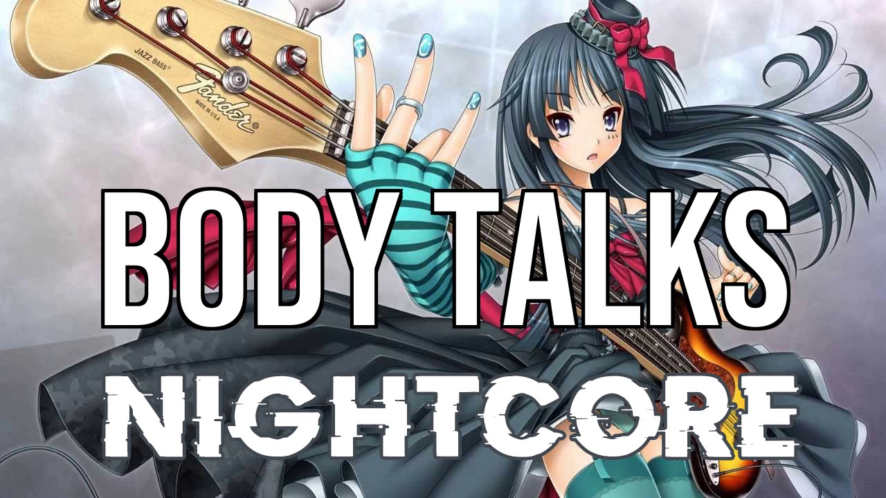 (NIGHTCORE) Body Talks - The Struts