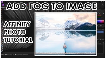 How To Create Fog To Image (Affinity Photo) | Tutorial