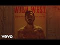 Dennis lloyd  wild west official audio