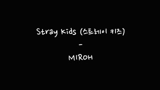 Stray Kids (스트레이 키즈) - MIROH [Easy Lyrics   Sub Indonesia]