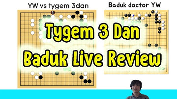 Tygem 3 dan Baduk Live Review