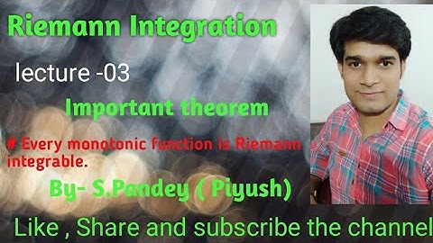 Riemann Integration lecture-03 #Everymonotonicfunctionisriemannintegrable
