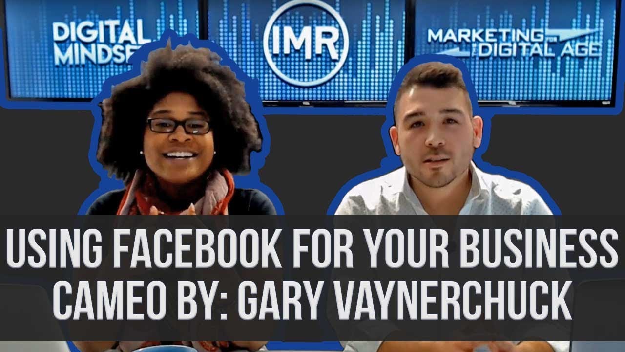 Using Facebook For Your Business w/ A Gary Vaynerchuk Cameo