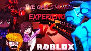 TGT SQUAD VS THE GAS STATION EXPERIENCE!