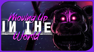 [FNAF | SFM] ► Moving Up In The World | Collab Part for moon man
