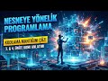 AUZEF 2-1 Nesneye Yönelik Programlama | 3. ve 4. Ünite Konu Anlatımı | (En Basit Anlatımla)! Final!