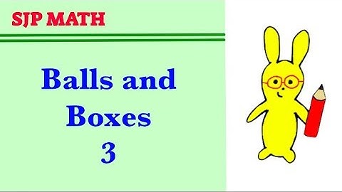 Balls in Boxes 3