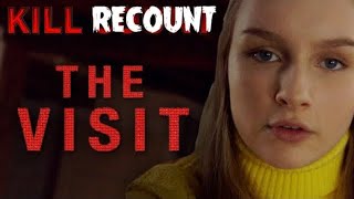 The Visit [2015] KILL COUNT: RECOUNT (cutdown version)