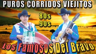 Los Famosos Del Bravo - Puros Corridos y Exitos Mas Buscados  80s 90s (Album Completo) by CORRIDOS VIEJITOS MIX 1,386 views 4 weeks ago 1 hour, 13 minutes