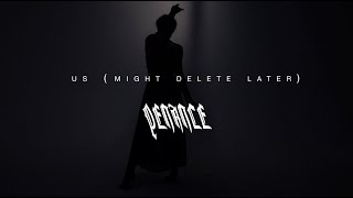 PENANCE - us (might delete later) [ VIDEO]