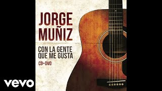 Jorge Muñiz - Para Volver A Volver (Audio) chords