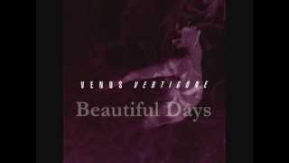 Video thumbnail of "Venus - Beautiful Days"