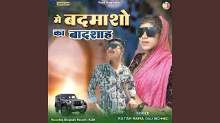 Me Badmasho Ka Badshah