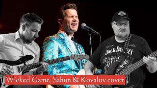 Chris Isaak - Wicked Game, cover by Andrii Sahun & Slava Kovalov