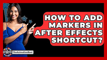 How To Add Markers In After Effects Shortcut? - The Animation Reel